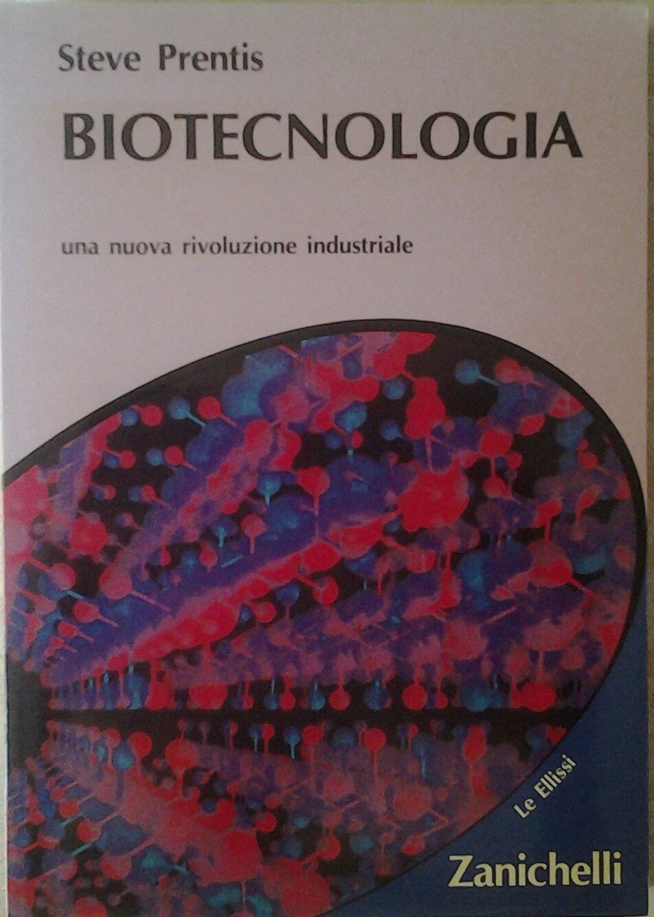 Biotecnologia. Una nuova rivoluzione industriale book