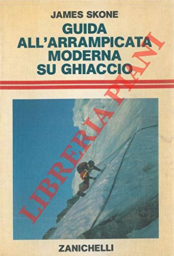 Guida all'arrampicata moderna su ghiaccio. book