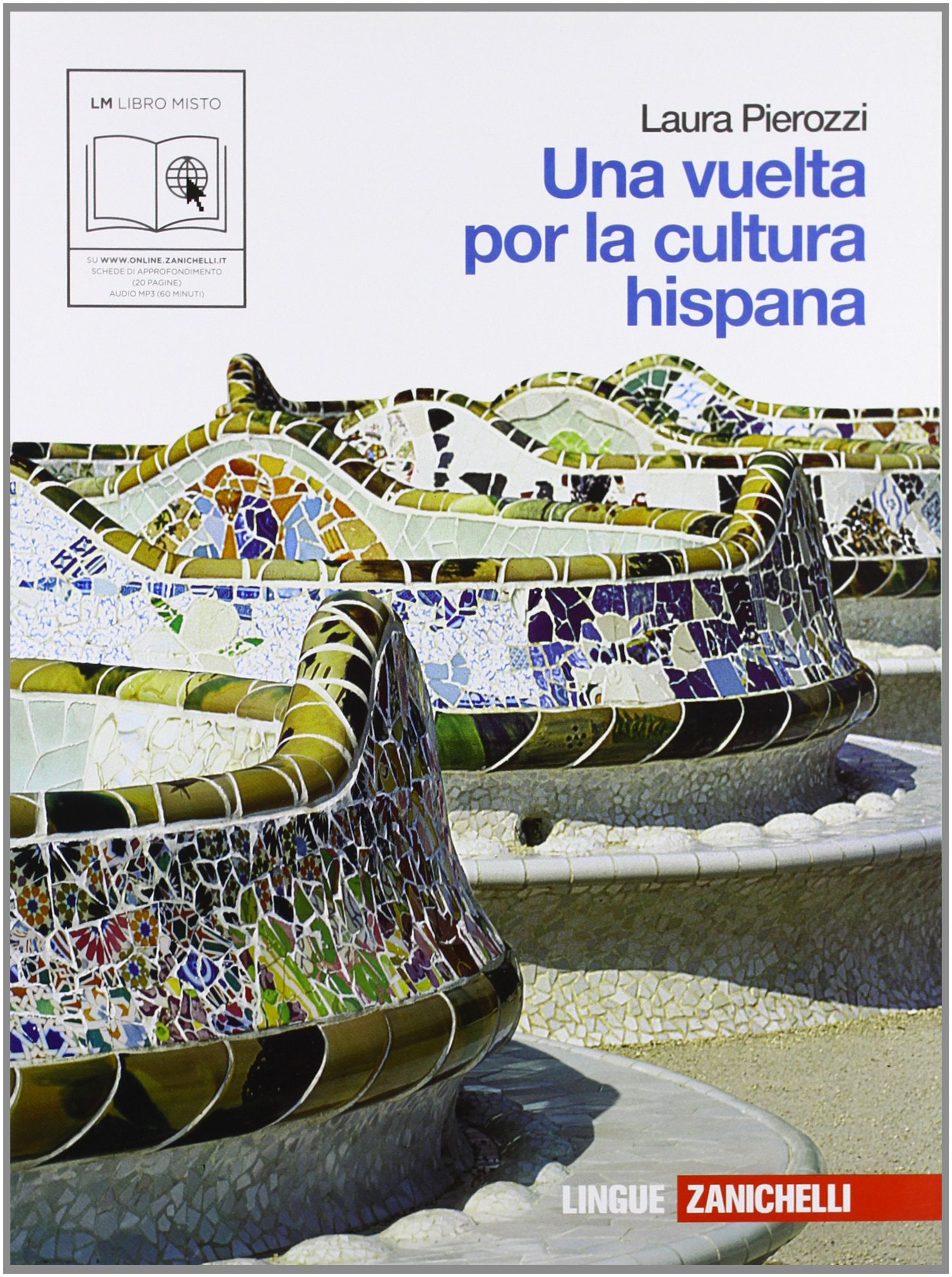 Una vuelta por la cultura hispana. Per le Scuole superiori. Con espansione online Professional & Reference Books