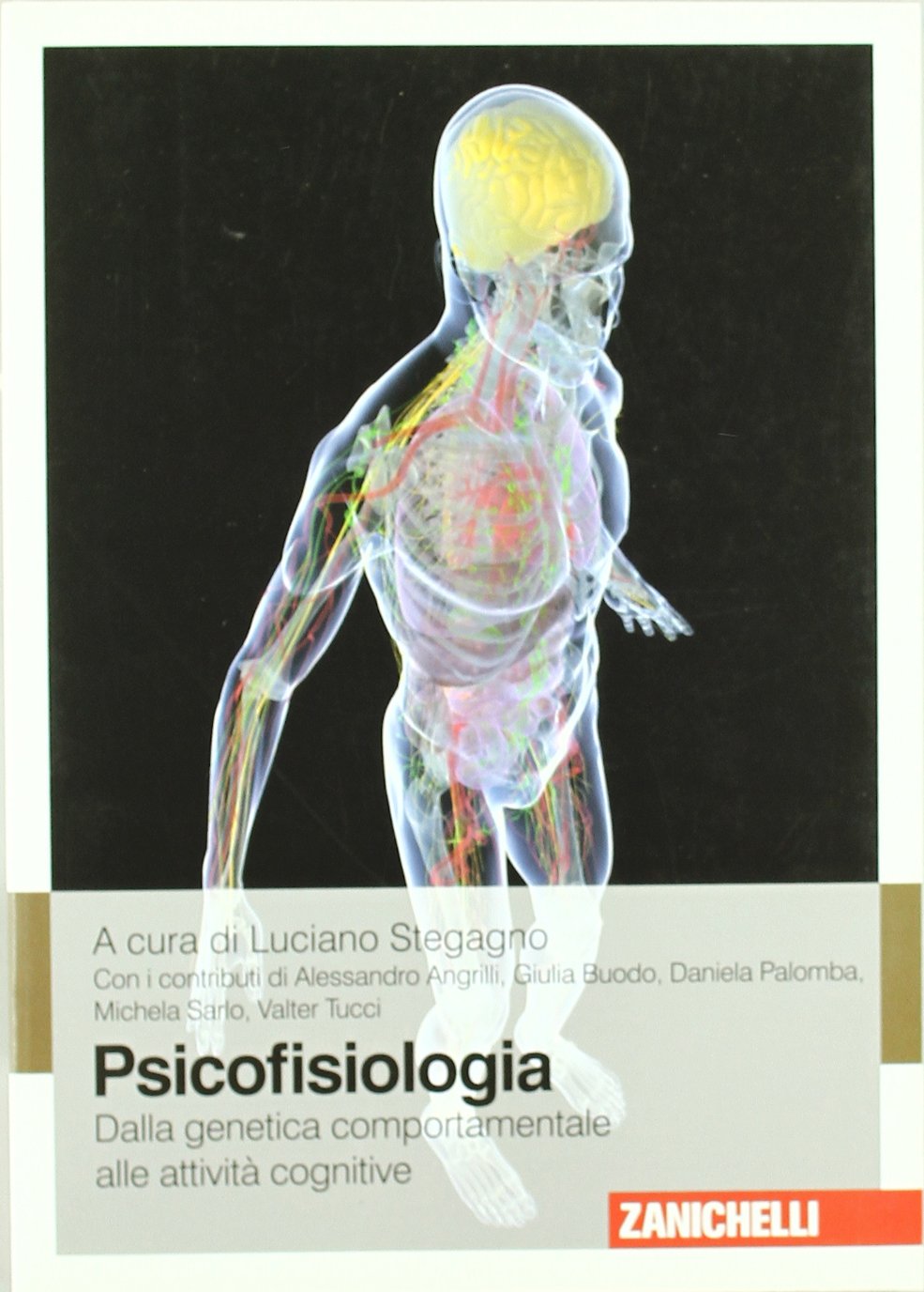 Psicofisiologia. Dalla genetica comportamentale alle attività cognitive book