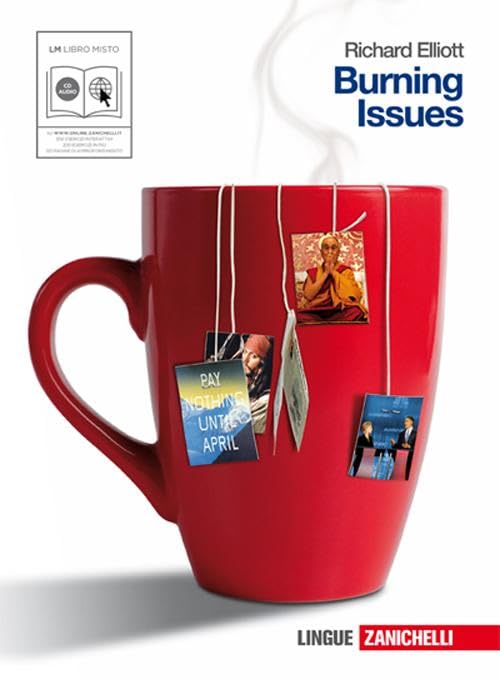 Burning issues. Per le Scuole superiori. Con CD Audio. Con espansione online Professional & Reference Books