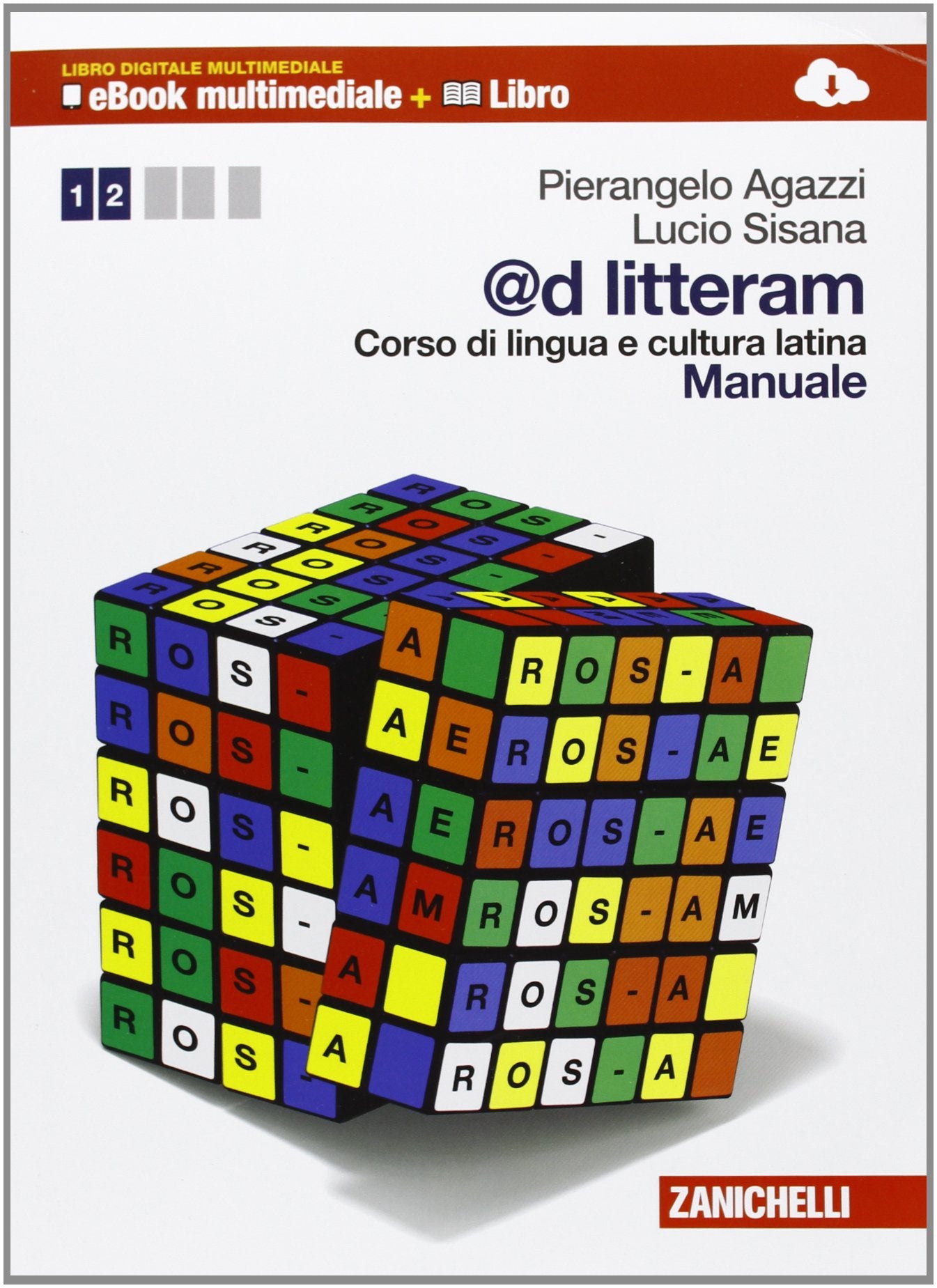 @d litteram. Corso di lingua e cultura latina. Manuale-Esercizi. Per le Scuole superiori. Con e-book. Con espansione online (Vol. 1) Professional & Reference Books
