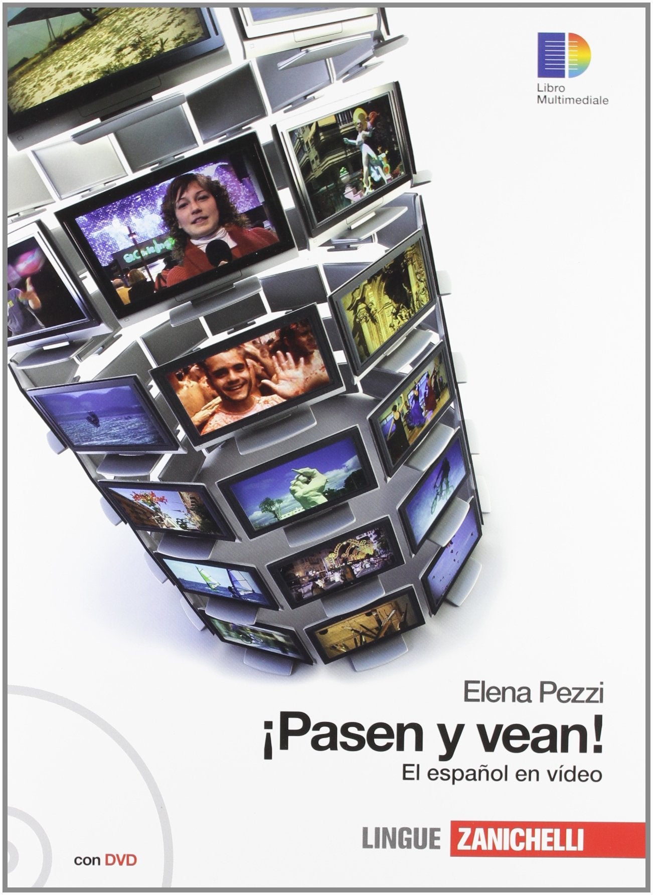 Pasen y vean! El español en video. Videobook per lo studente. Per le Scuole superiori. Con DVD book