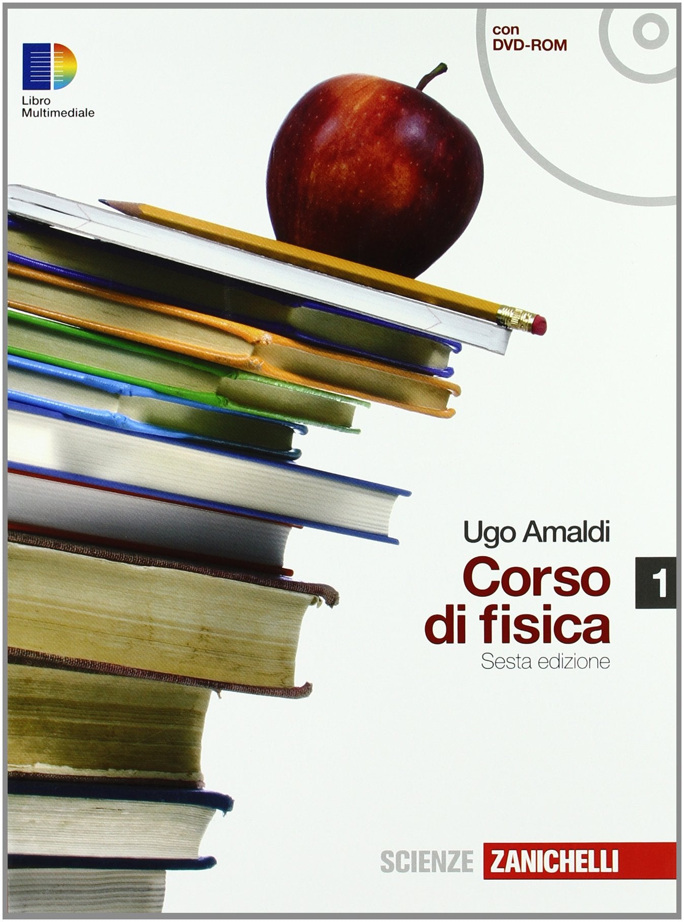 Corso di fisica. Per i Licei e gli Ist. magistrali. Con DVD-ROM. Con espansione online (Vol. 1) book