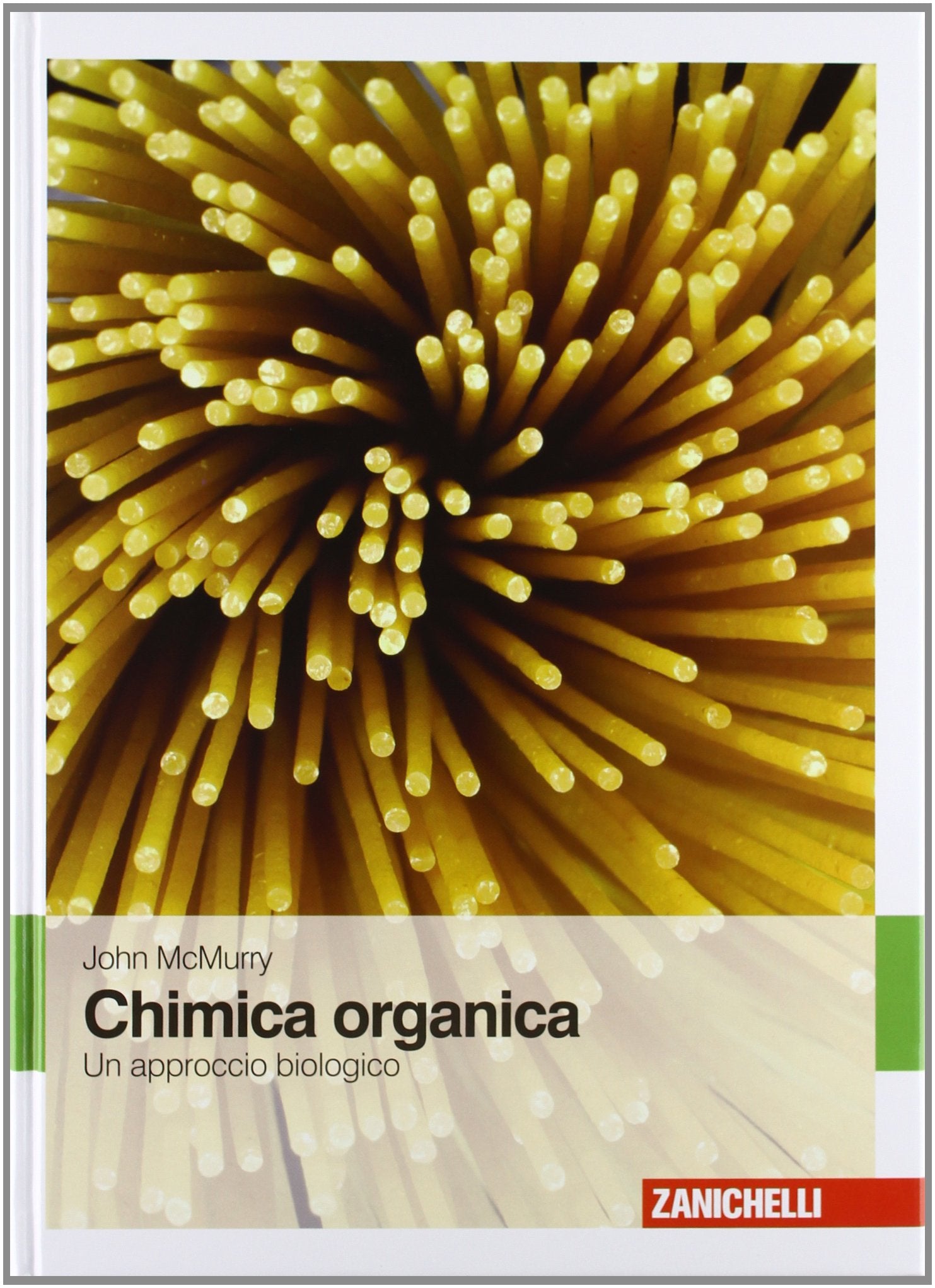 Chimica organica. Un approccio biologico book