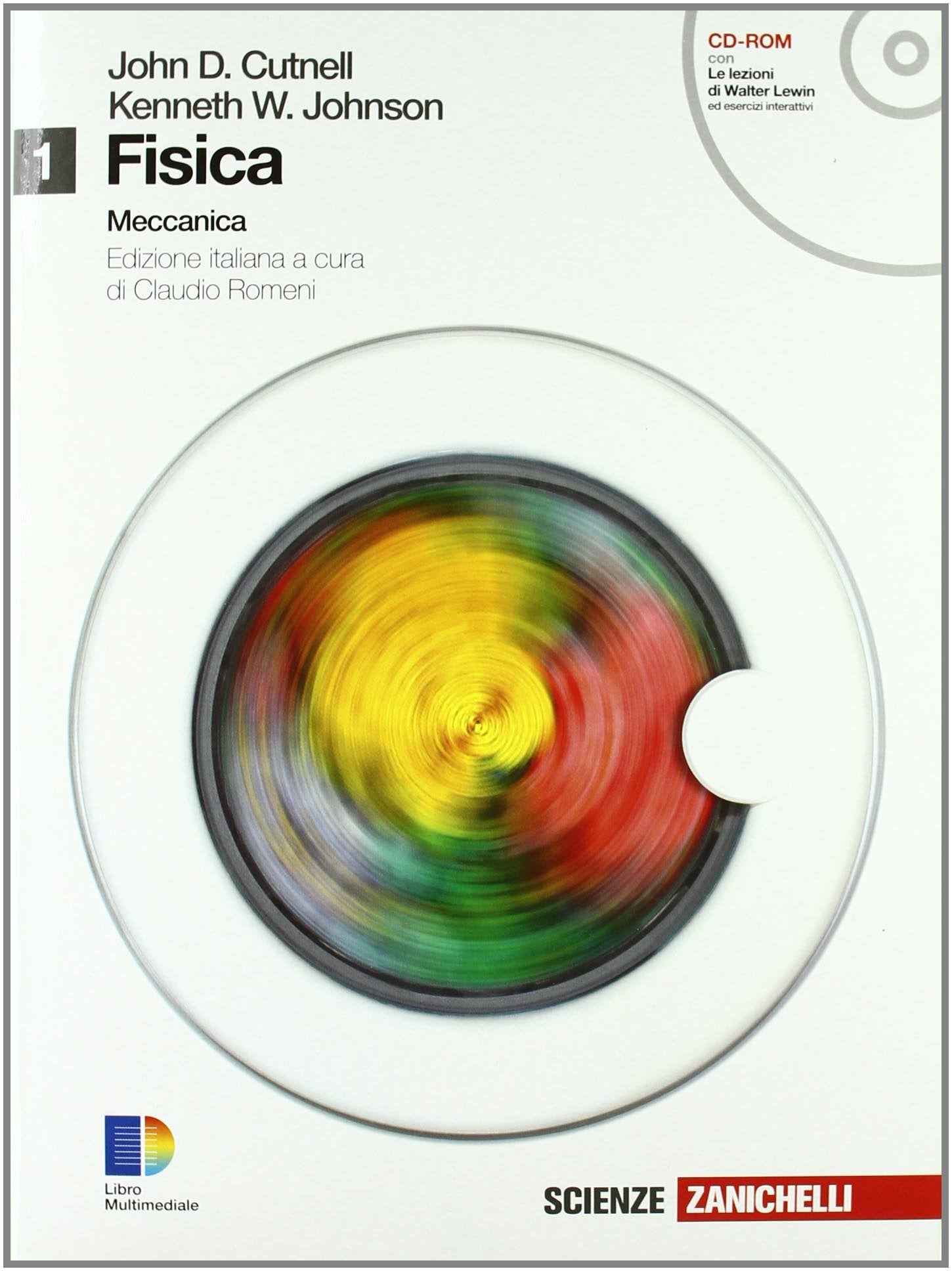 Fisica. Per le Scuole superiori. Con CD-ROM. Con espansione online. Meccanica (Vol. 1) book