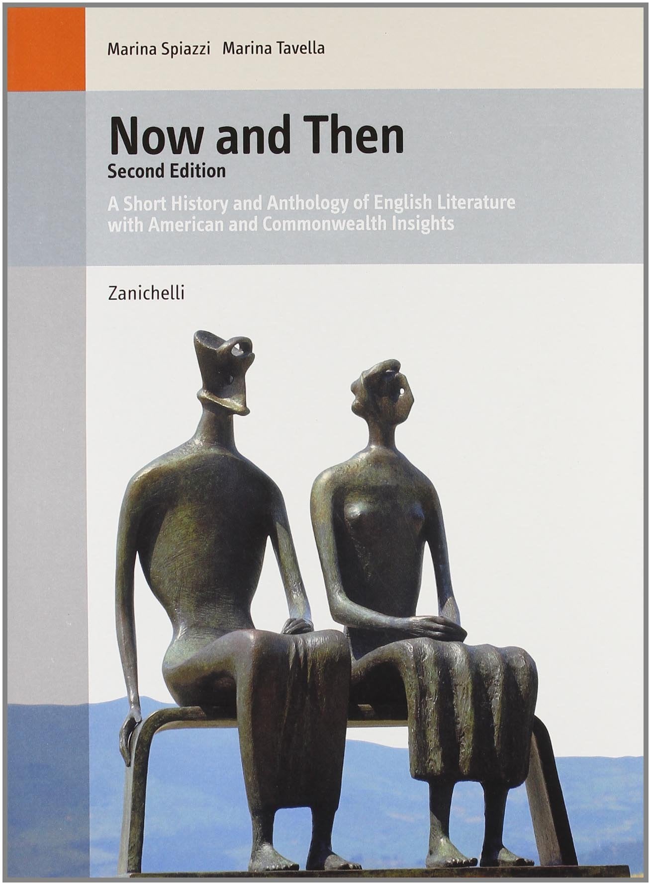 Now and then. A short history and anthology of english literature with american & Commonwealth insights. Per le Scuole superiori. Con espansione online Professional & Reference Books