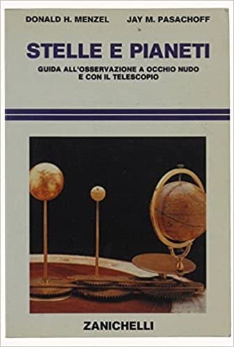 Stelle e pianeti. Guida all'osservazione a occhio nudo e con il telescopio book