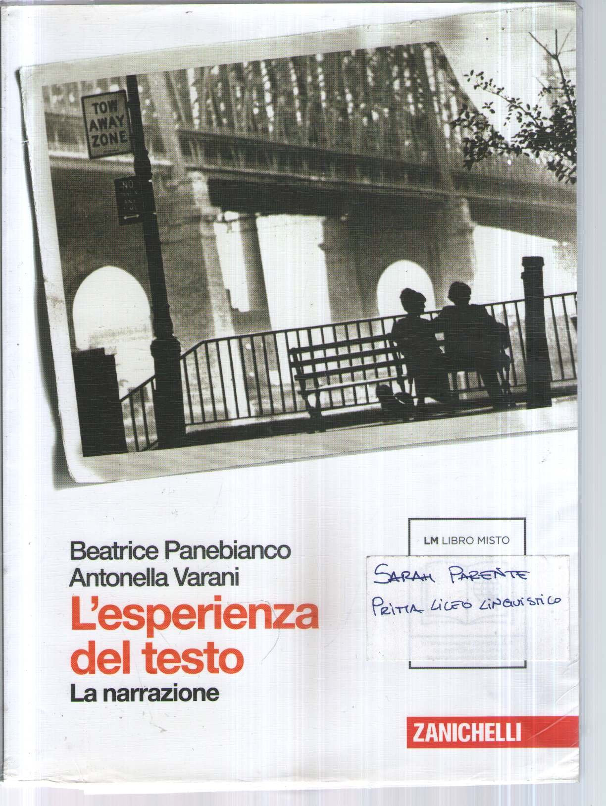L'esperienza del testo. La narrazione. Per le Scuole superiori book