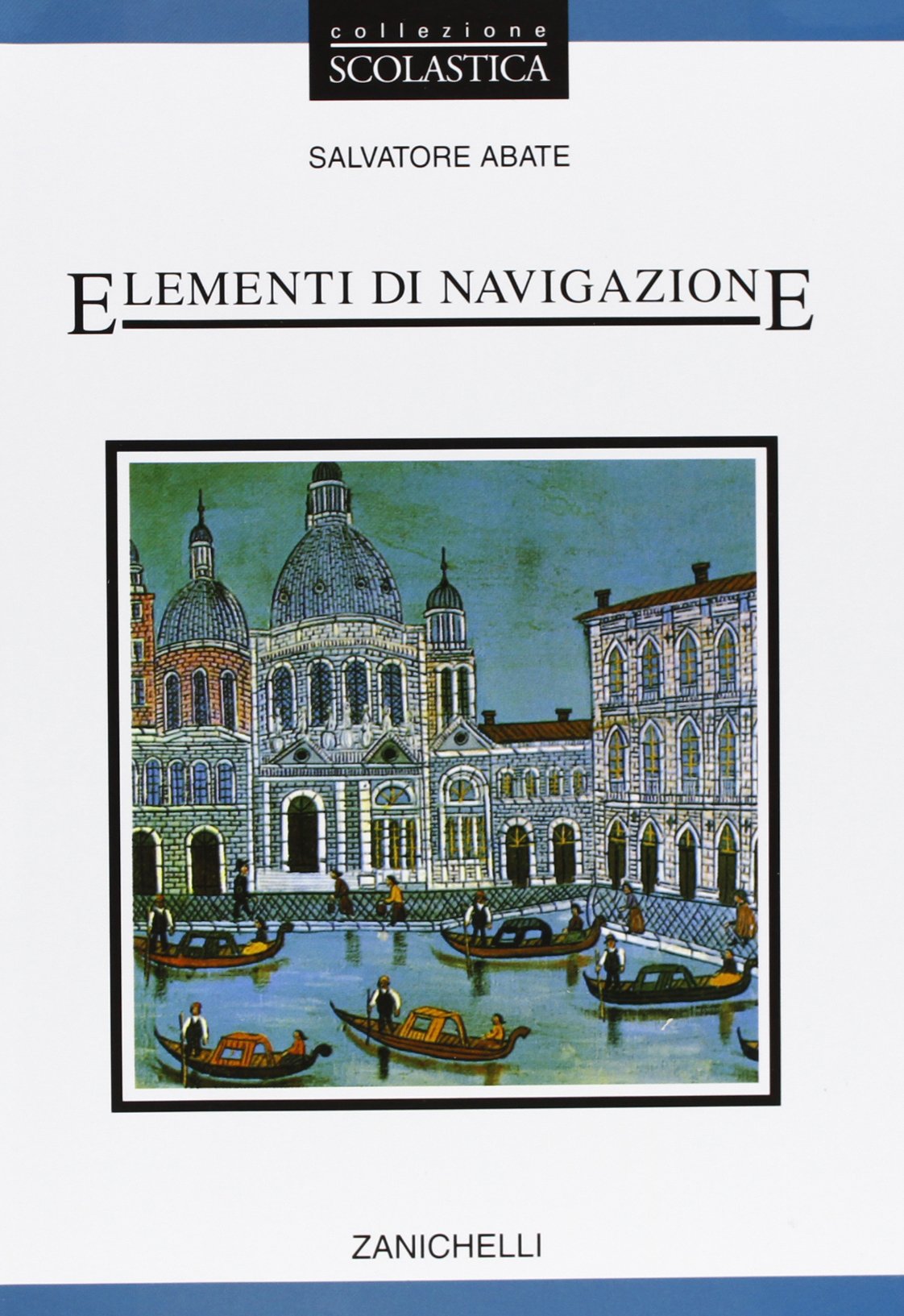 Elementi di navigazione. Per gli Ist. tecnici nautici book