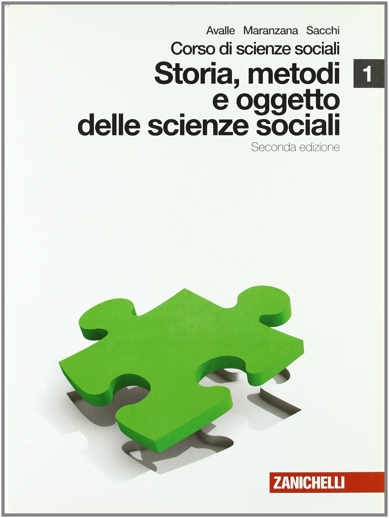 Corso di scienze sociali. Per le Scuole superiori. Con espansione online. Storia, metodi e oggetto delle scienze sociali (Vol. 1) book