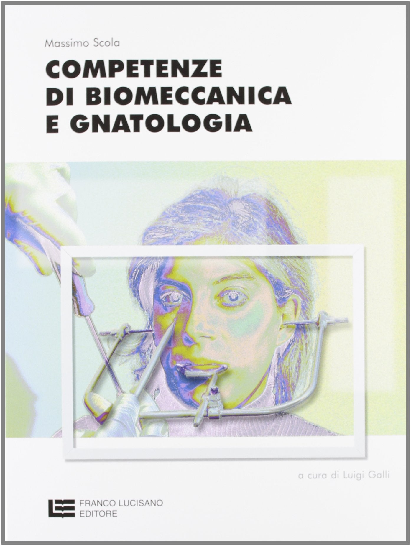 Competenze di biomeccanica e gnatologia. Per le Scuole superiori Professional & Reference Books