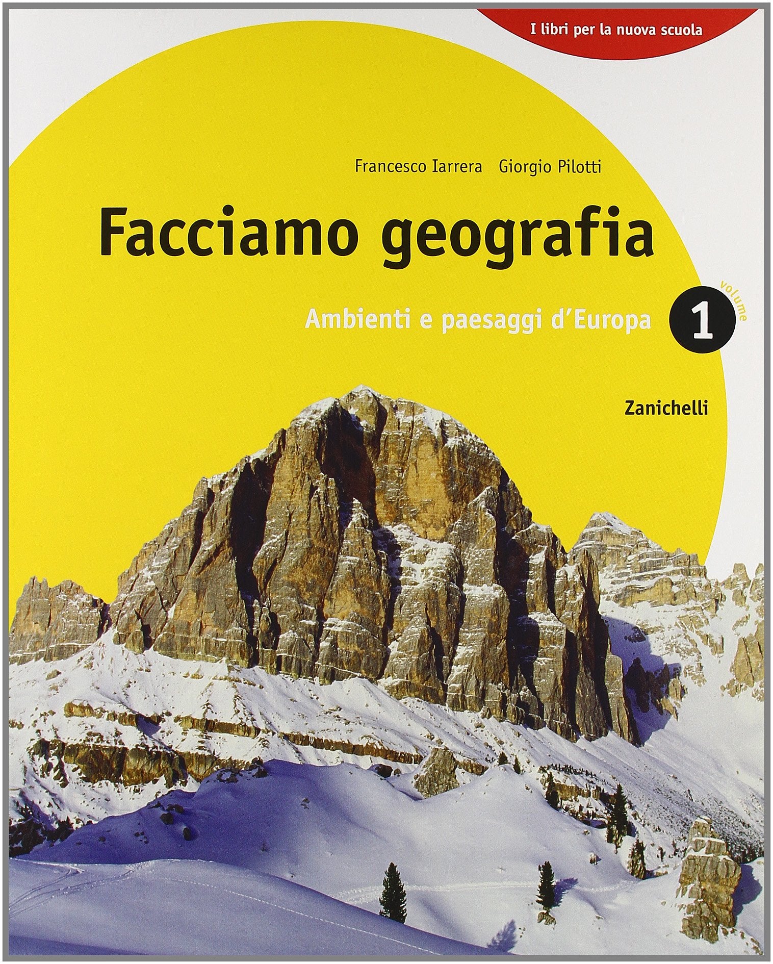 Facciamo geografia. Per la Scuola media. Ambienti e paesaggi d'Europa (Vol. 1) book