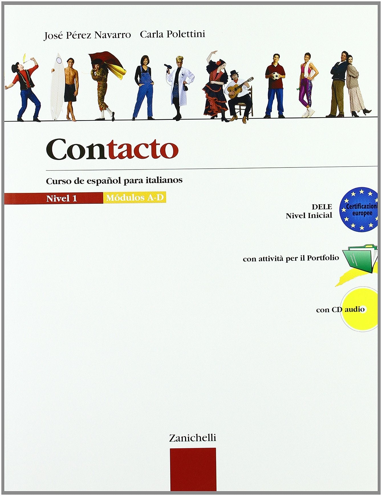 Contacto. Curso de español para italianos. Moduli A-D. Per le Scuole superiori. Con CD Audio (Vol. 1) book
