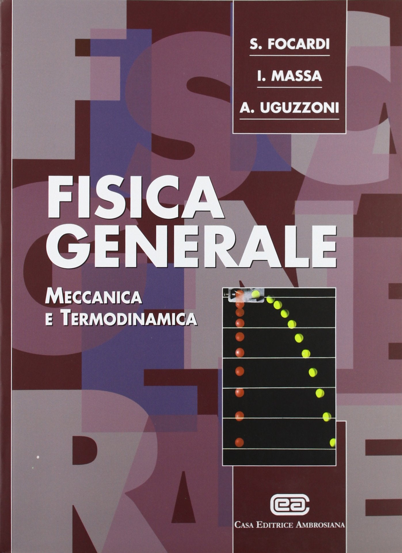 Fisica generale. Meccanica e termodinamica Natural Sciences