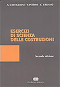 Esercizi di scienza delle costruzioni book