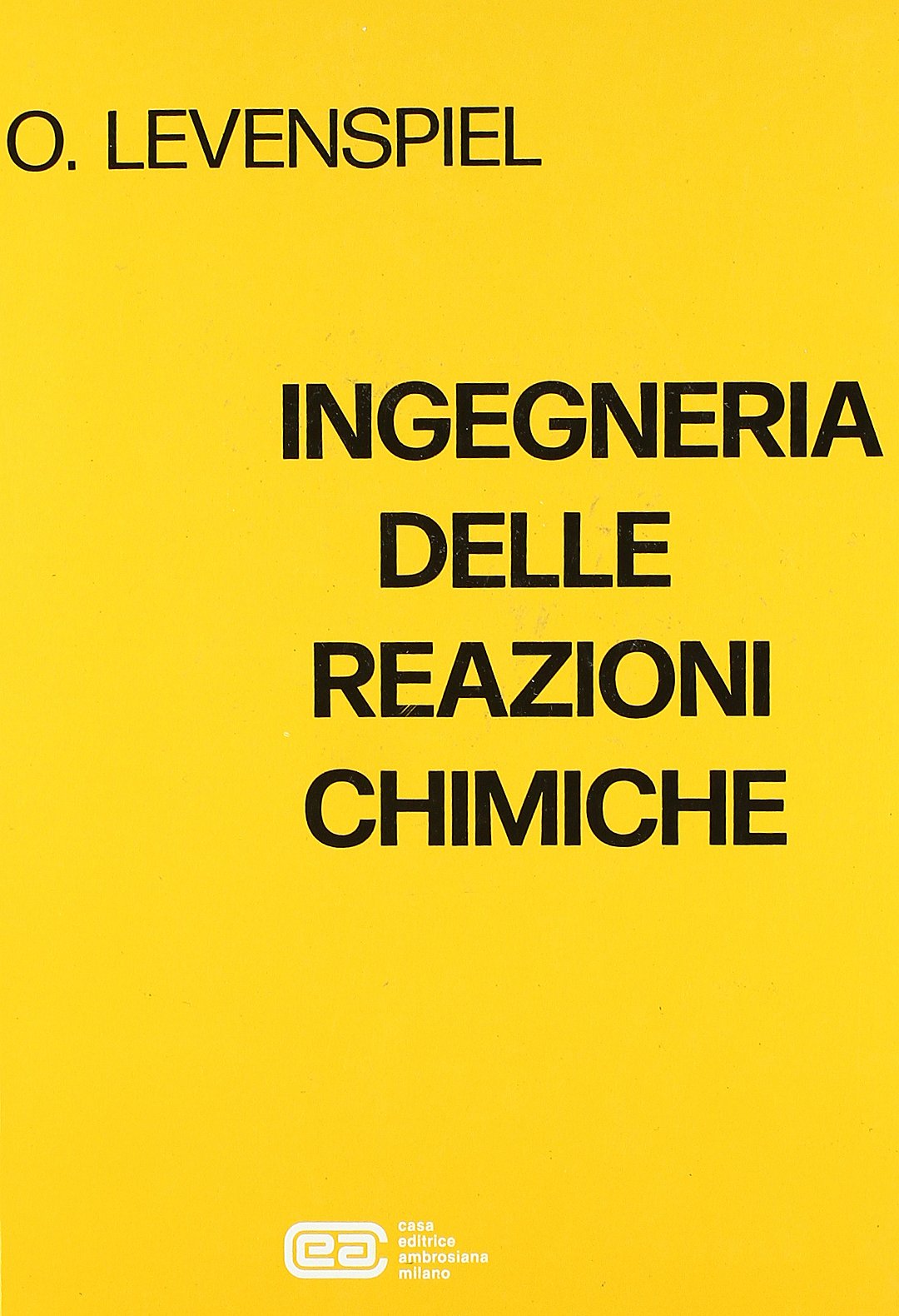 Ingegneria delle reazioni chimiche book
