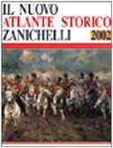 Il nuovo atlante storico Zanichelli 2002 book