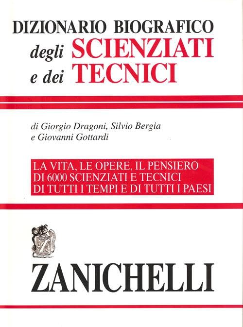 Dizionario biografico degli scienziati e dei tecnici Reference Books