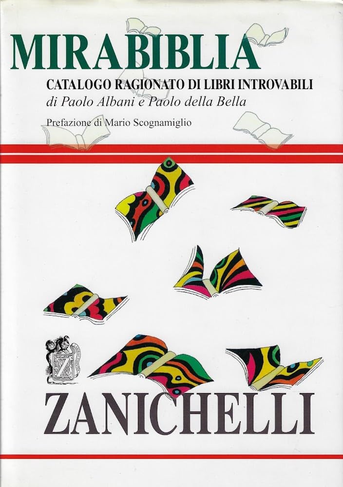 Mirabiblia. Catalogo ragionato di libri introvabili book