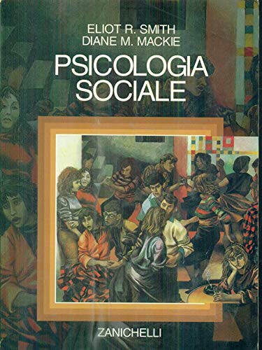 Psicologia sociale (Psicologia. Testi e manuali) Psychology