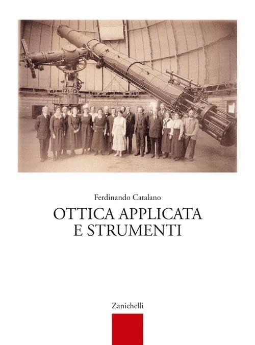 Ottica applicata e strumenti. Per le Scuole superiori book