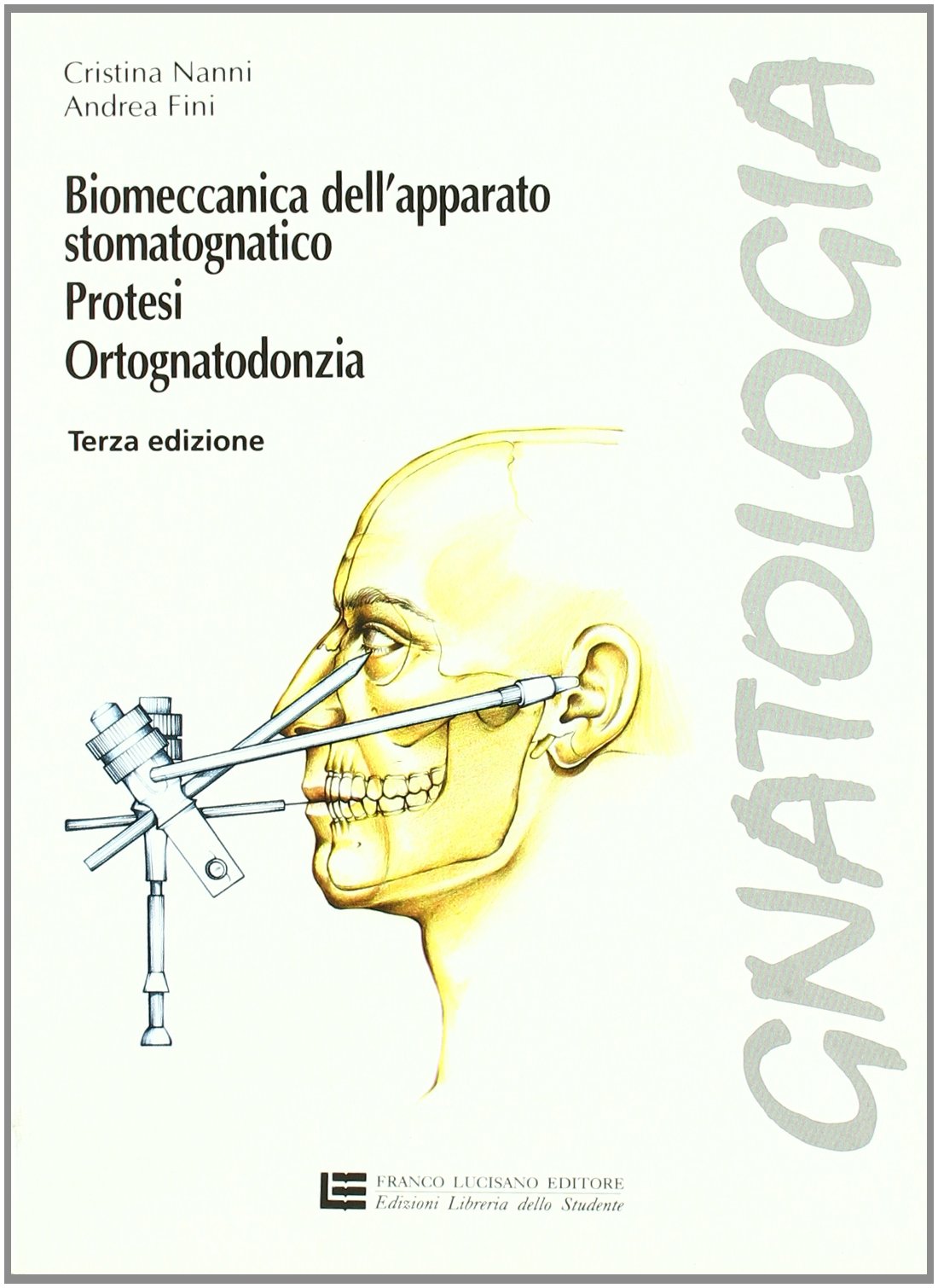 Gnatologia. Per gli Ist. professionali per l'industria e l'artigianato. Con espansione online. Biomeccanica dell'apparato stomatognatico, protesi, ortognatodonzia (Vol. 1) book