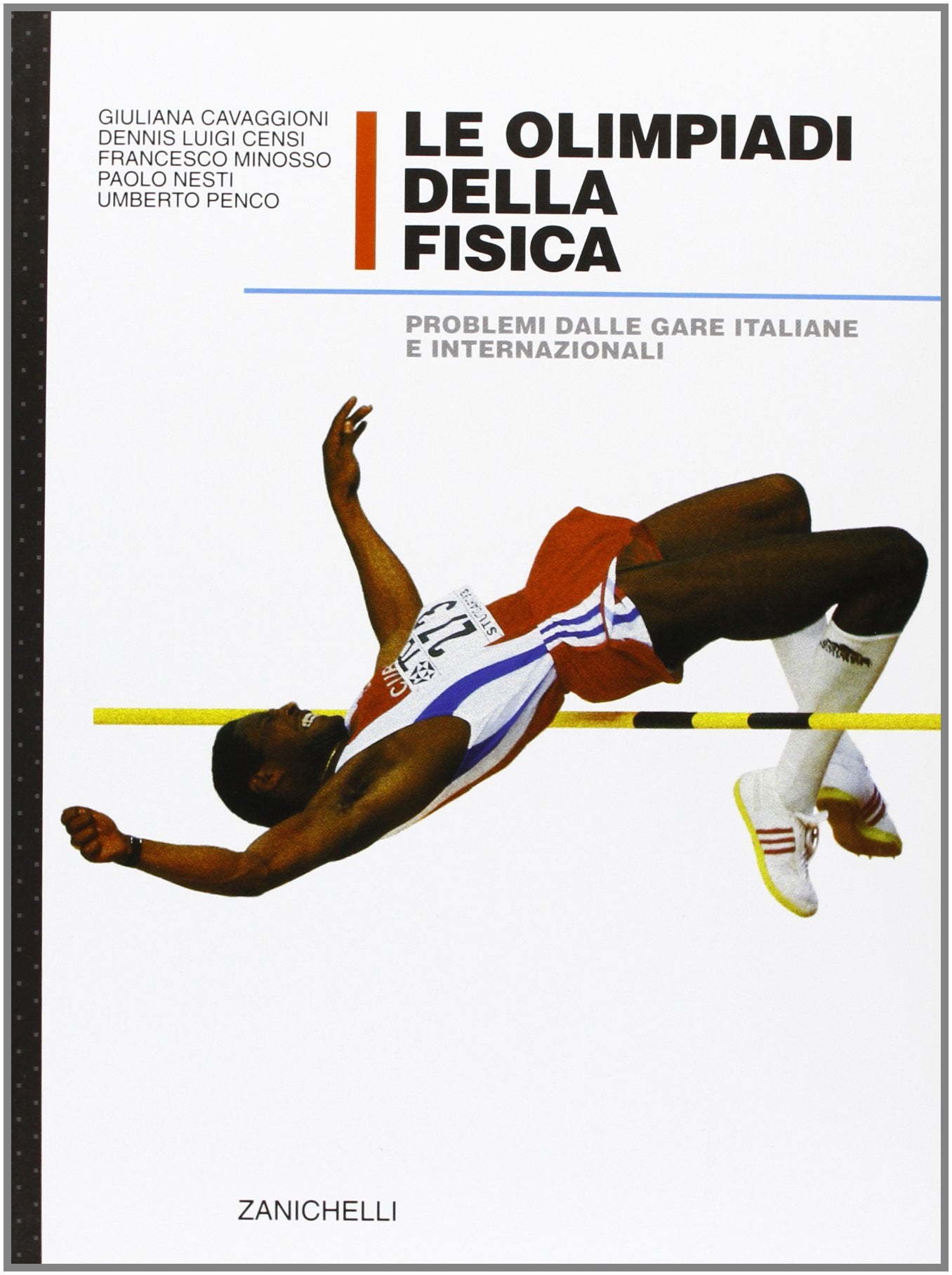 Le olimpiadi della fisica. Problemi dalle gare italiane e internazionali book