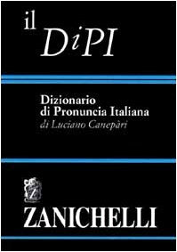Il DIPI. Dizionario di pronuncia italiana book