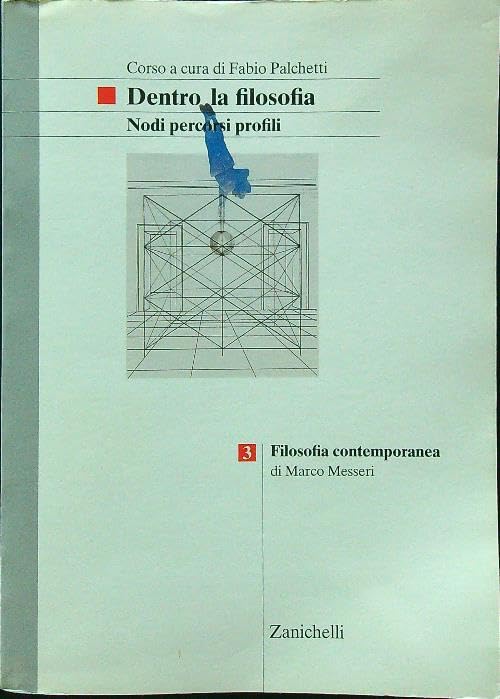Dentro la filosofia. Nodi, percorsi, profili. Per le Scuole superiori. Filosofia contemporanea (Vol. 3) book