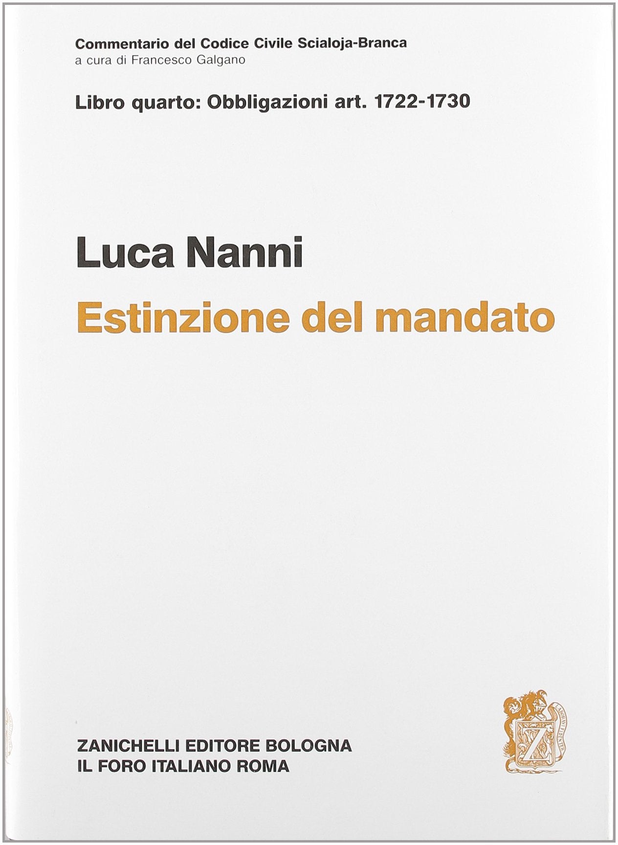 Commentario del codice civile. Estinzione del mandato. Artt. 1722-1730 book
