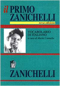 Il primo Zanichelli. Vocabolario di italiano book