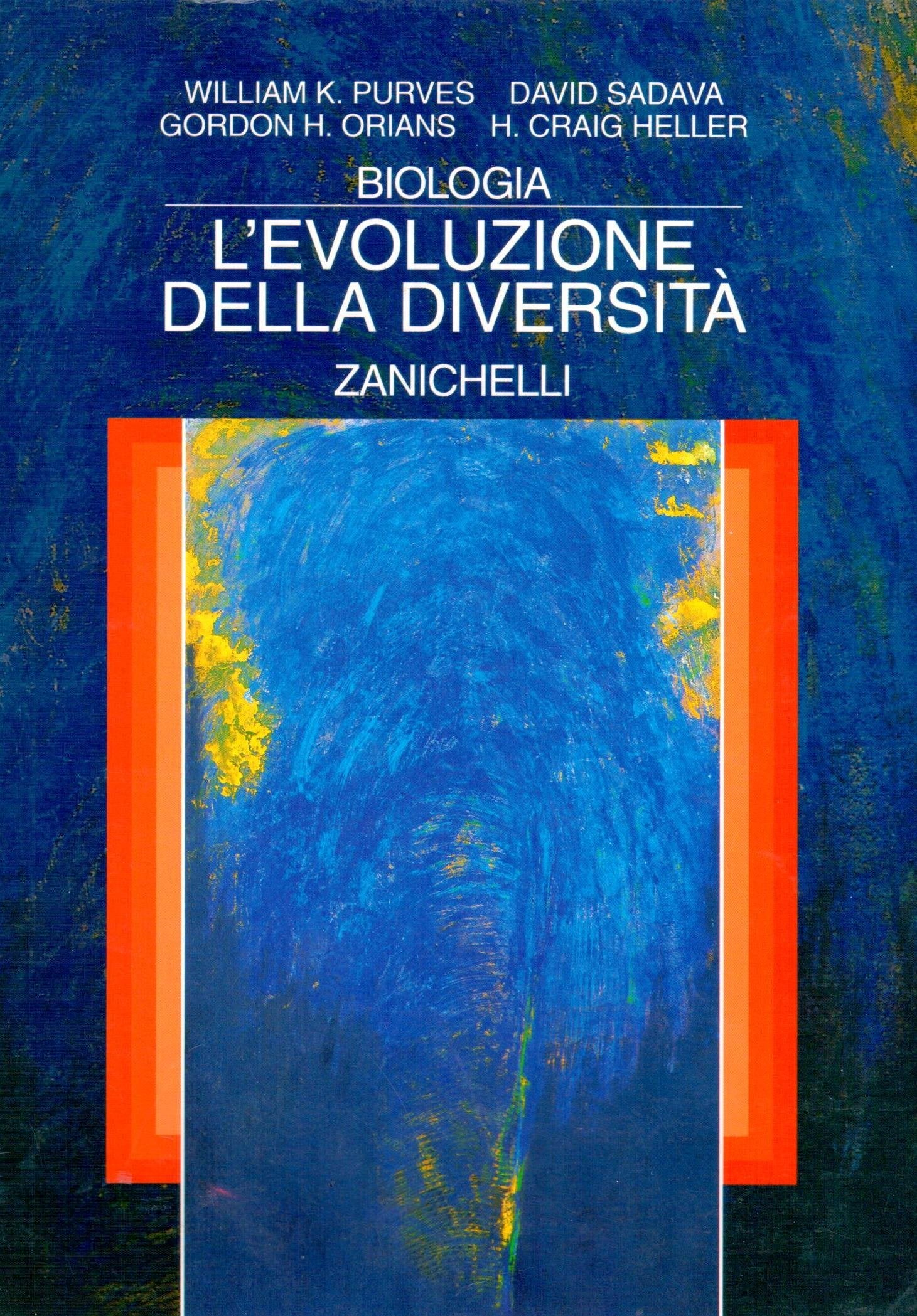 Biologia. L'evoluzione e la diversità (Biologia medicina scienze nat. Testi) Natural Sciences