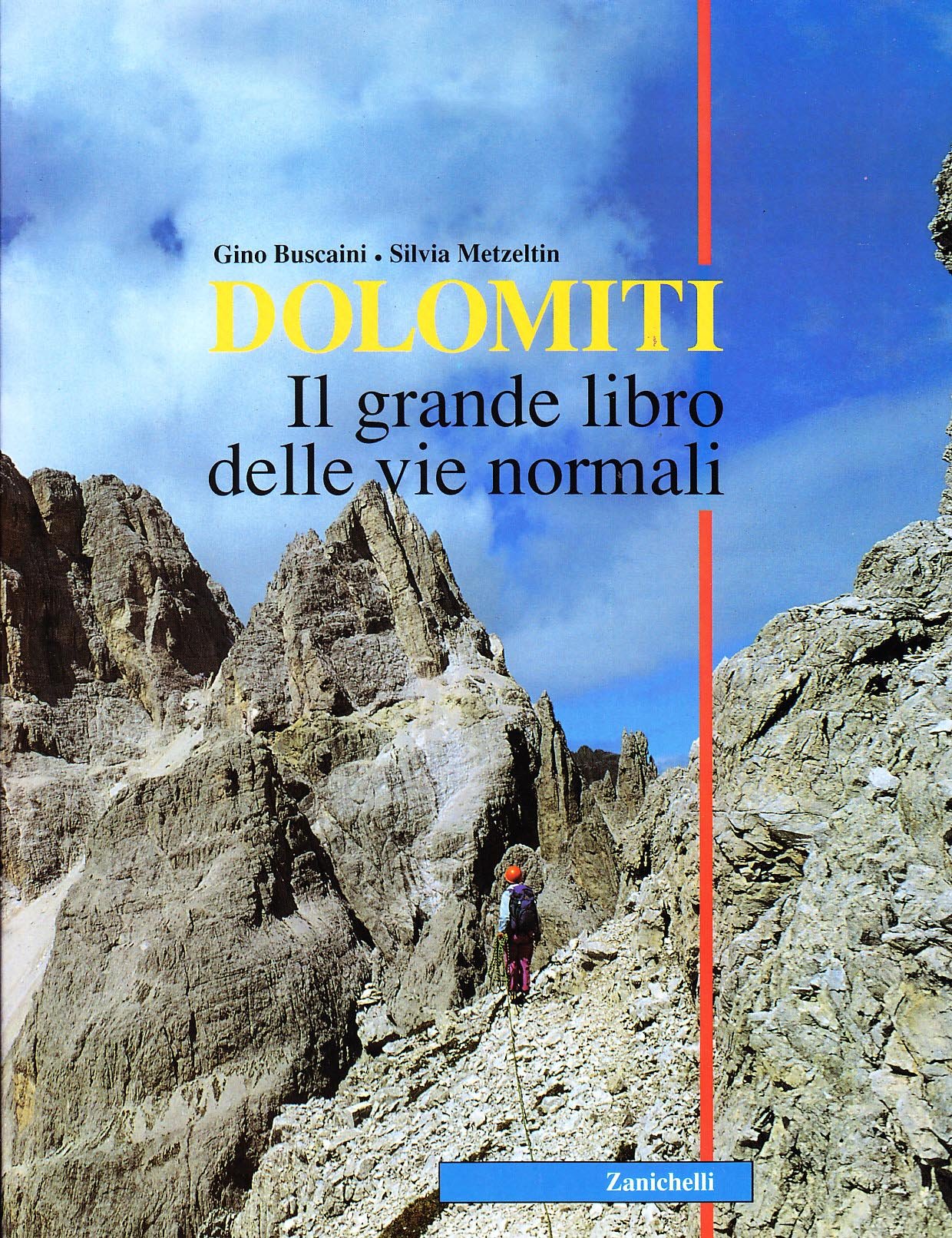 Dolomiti. Il grande libro delle vie normali Leisure, Home & Garden