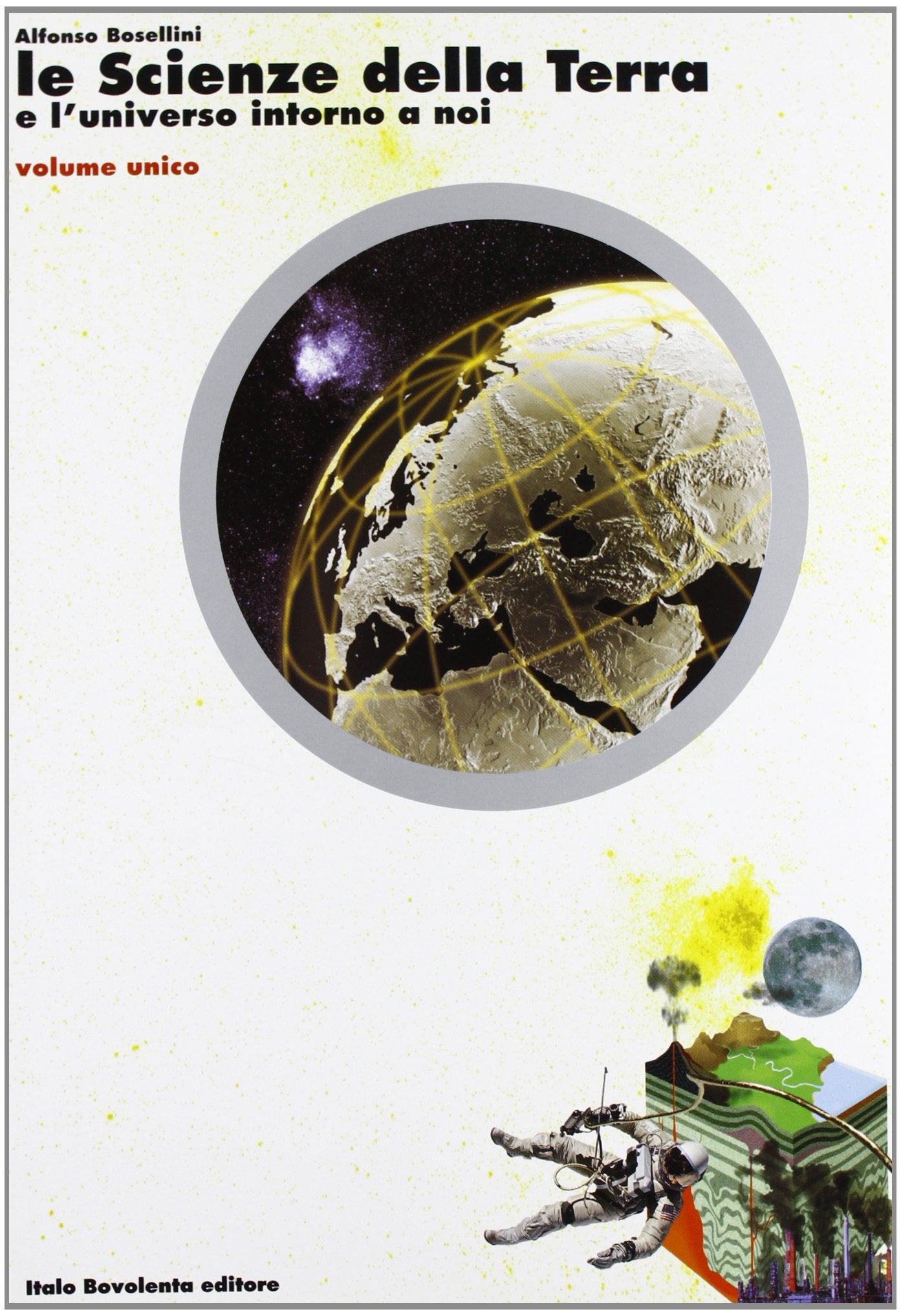 Le scienze della terra e l'universo intorno a noi. Per le Scuole superiori book