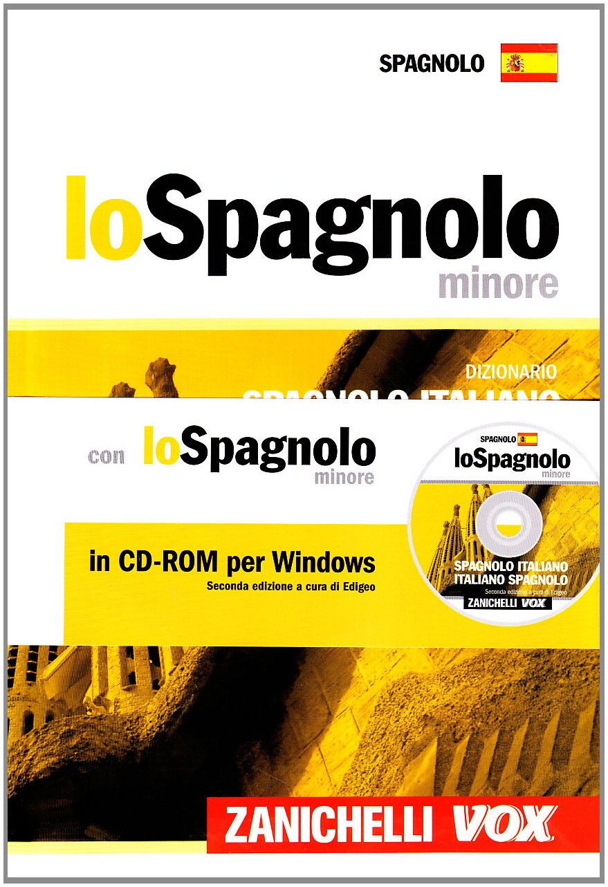 Lo spagnolo minore. Dizionario spagnolo-italiano, italiano-spagnolo. Ediz. bilingue. Con CD-ROM (I dizionari minori) Foreign Languages ​​& Dictionaries