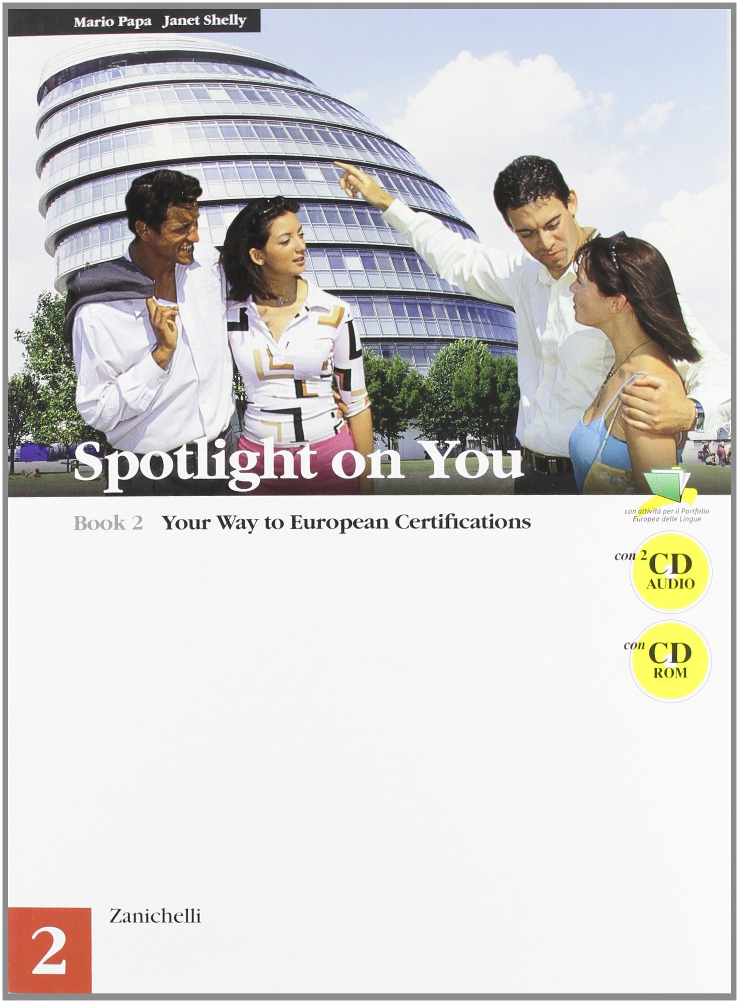 Spotlight on you. Per le Scuole superiori. Con 2 CD Audio. Con CD-ROM (Vol. 2) book