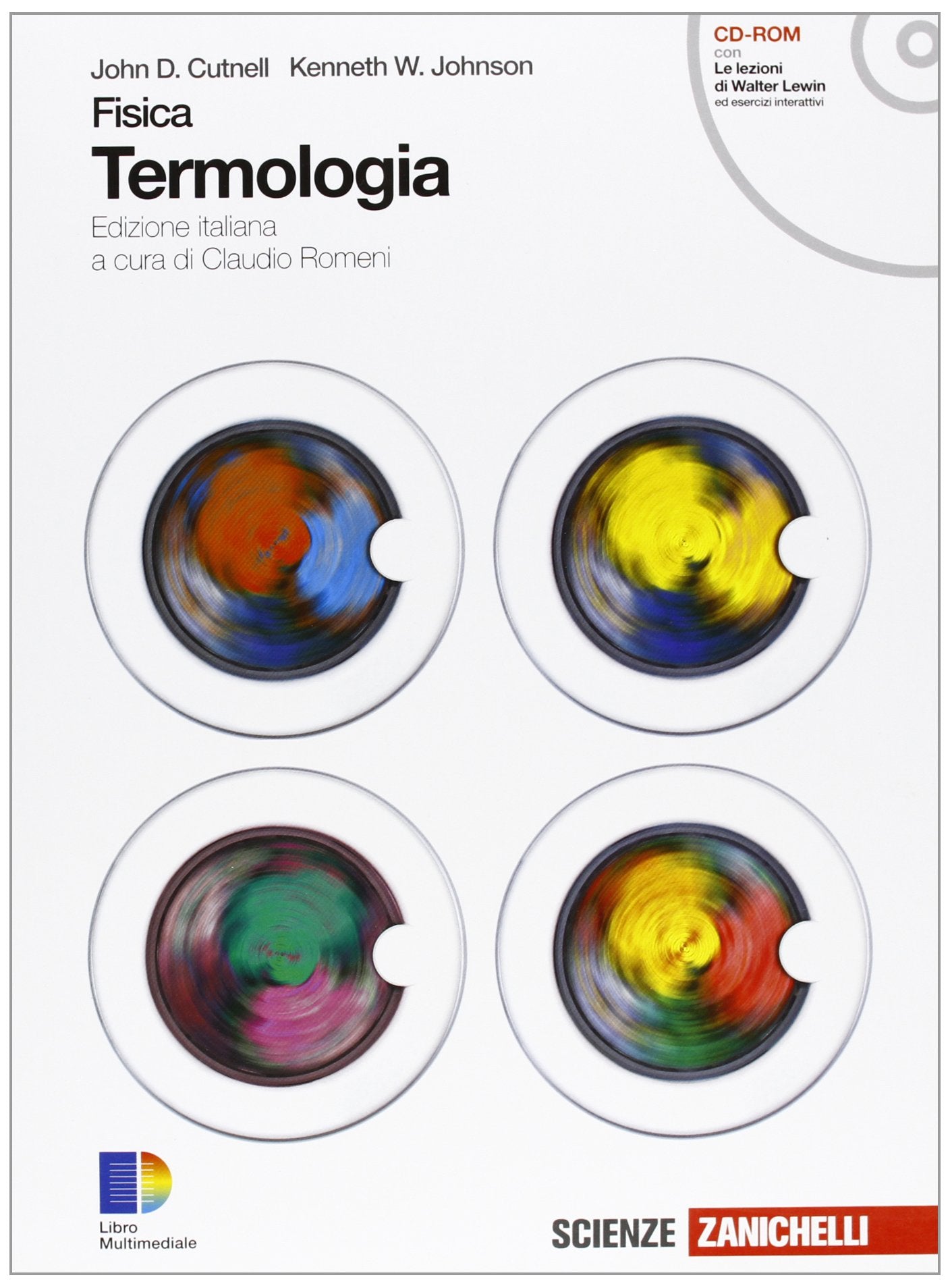 Fisica. Termologia-Elettromagnetismo. Per le Scuole superiori. Con CD-ROM. Con espansione online Natural Sciences