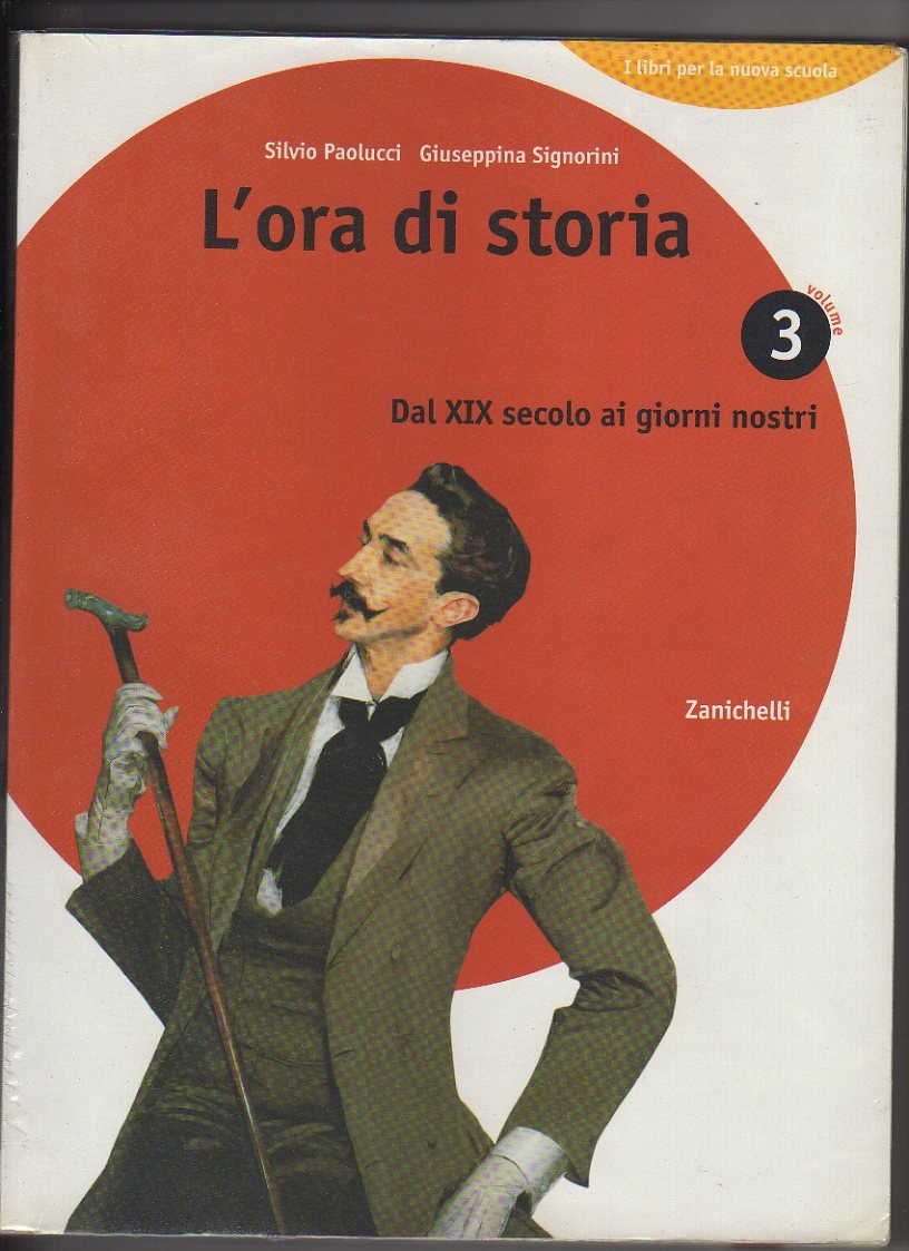 L'ora di storia. Per la Scuola media. Dal XIX secolo ai giorni nostri (Vol. 3) book