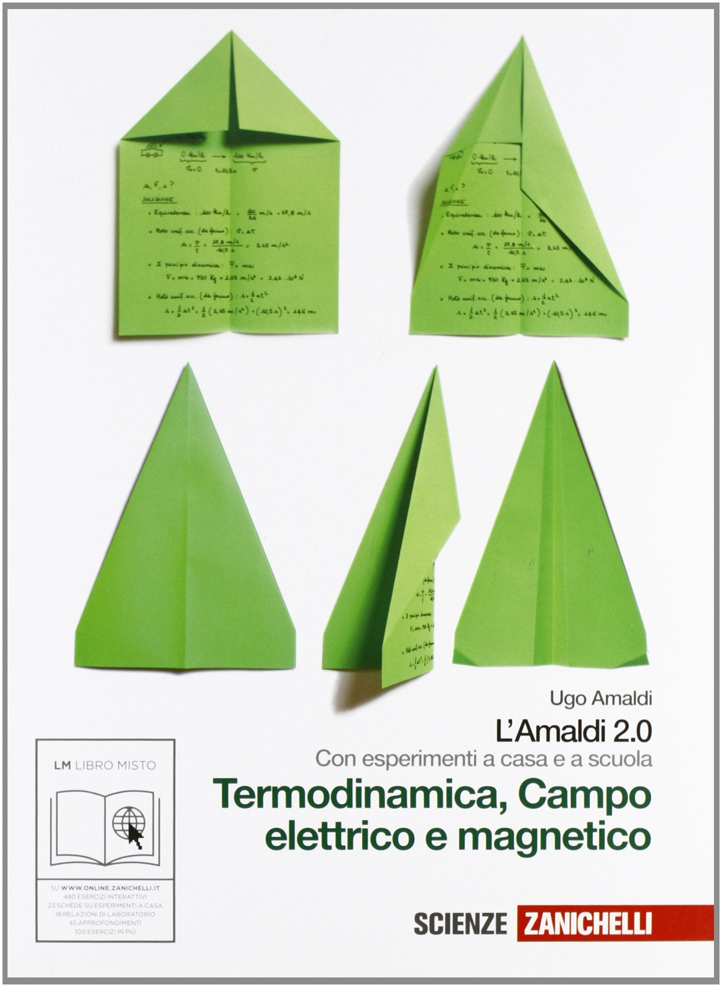 Amaldi 2.0. Termodinamica, campo elettrico e magnetico. Con esperimenti a casa e a scuola. Per le Scuole superiori. Con espansione online book