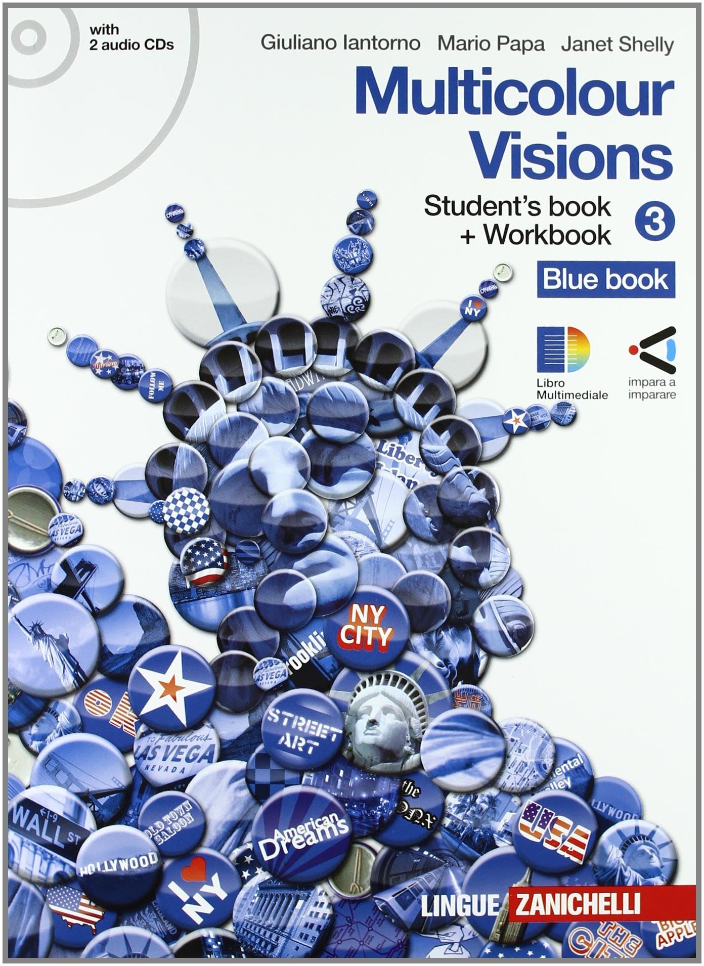 Multicolour visions. Con multicultural visions. Per la Scuola media. Con 2 CD Audio. Con espansione online (Vol. 3) book