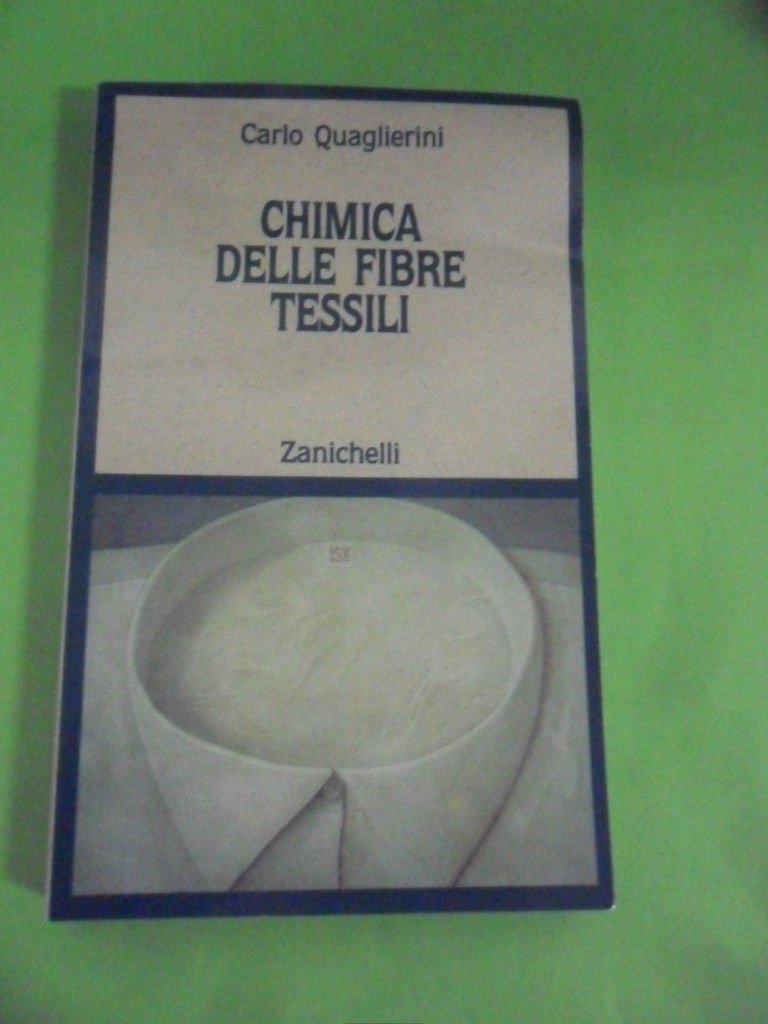 Chimica delle fibre tessili. Per le Scuole superiori Non-fiction