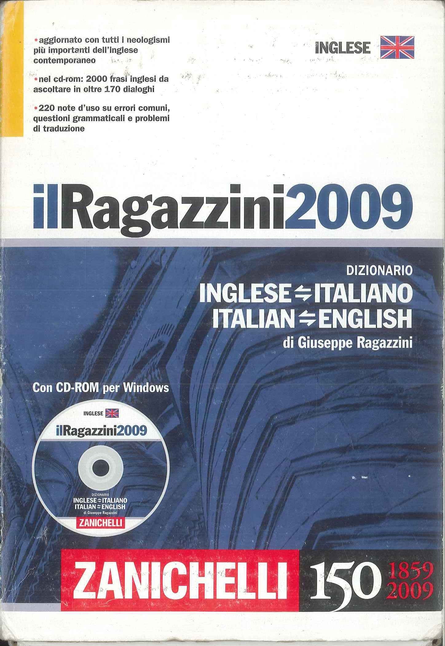 Il Ragazzini: Dizionario Inglese - Italiano / Italiano - Inglese book