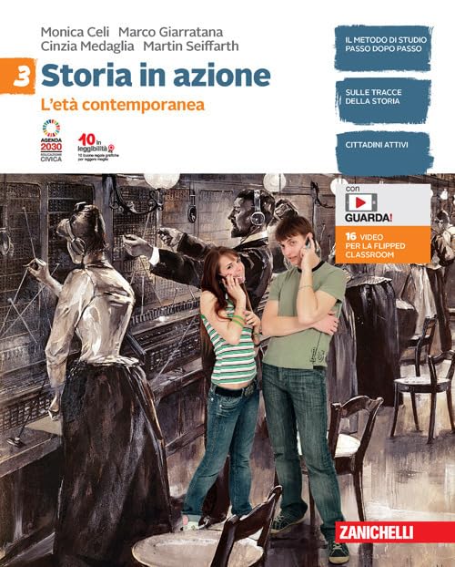 Storia in azione. Con Atlante storico. Per la Scuola media. Con espansione online. L' età contemporanea (Vol. 3) Professional & Reference Books