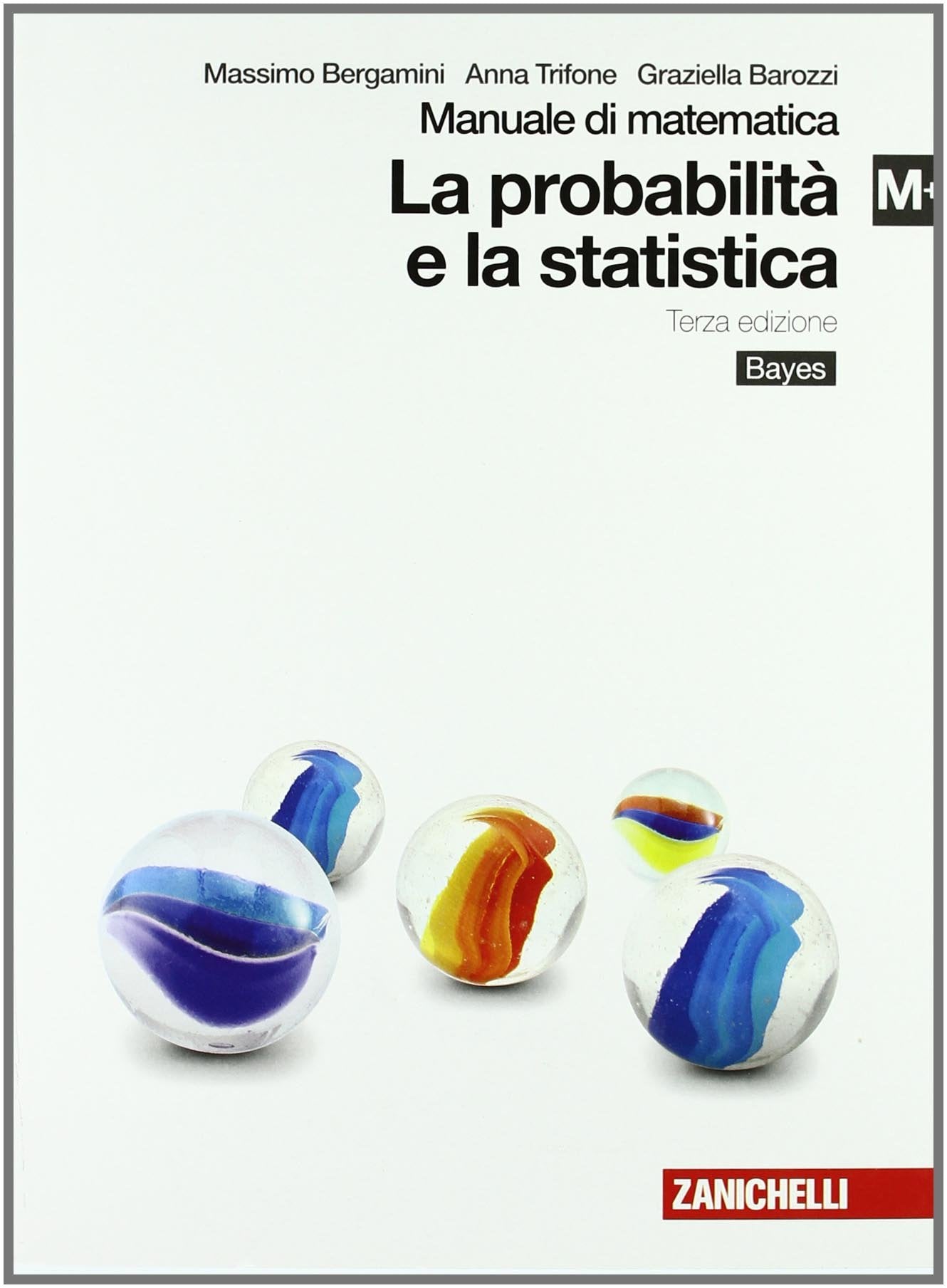 Manuale di matematica. Modulo M plus: Probabilità e statistica. Per le Scuole superiori. Con espansione online book