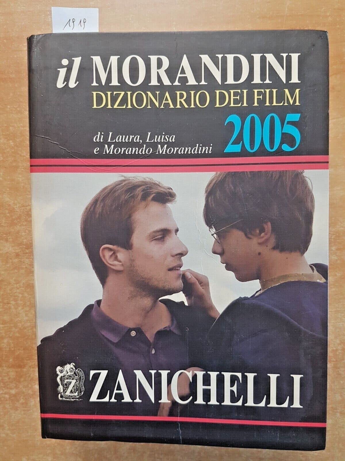 Il Morandini. Dizionario dei film 2005. Con CD-ROM book