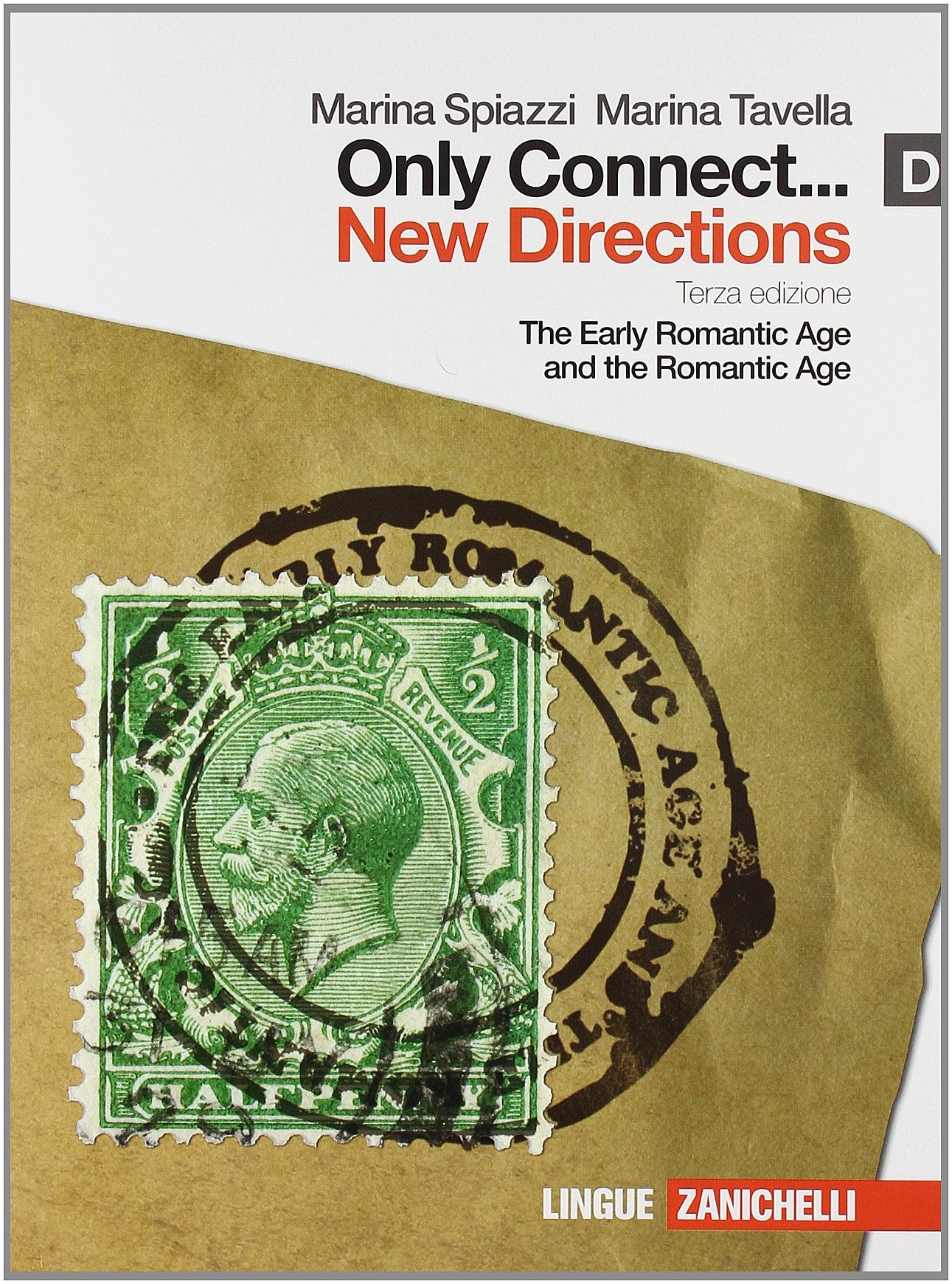 Only connect... new directions. Per le Scuole superiori. Con espansione online. The early romantic age and the romantic age (Vol. 4) Professional & Reference Books