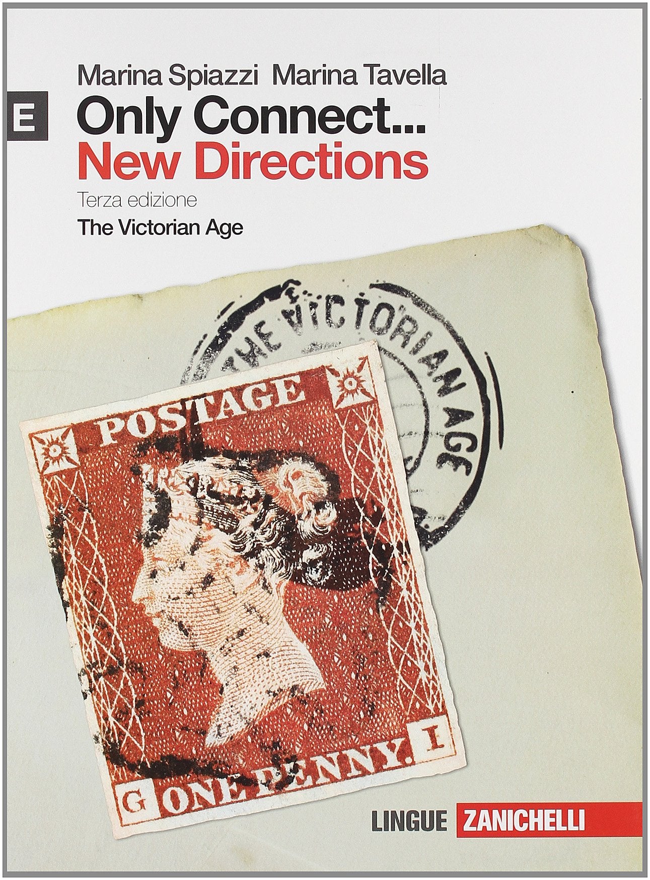 Only connect... new directions. Per le Scuole superiori. Con espansione online. The Victorian age (Vol. 5) book