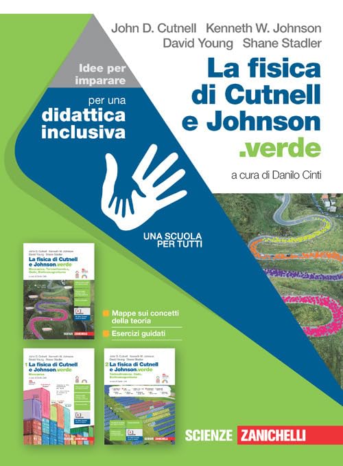 La fisica di Cutnell e Johnson.verde. Idee per imparare. Per le Scuole superiori Natural Sciences