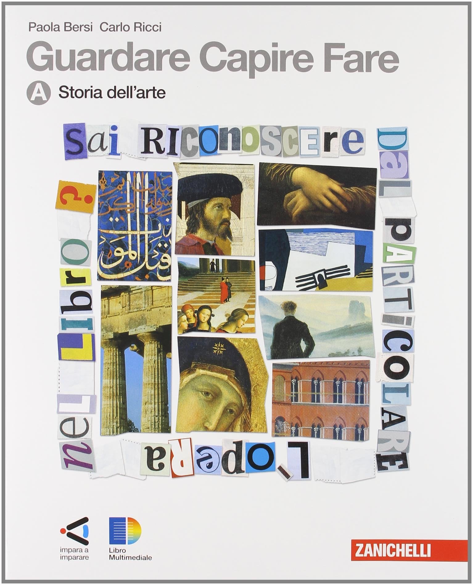 Guardare capire fare. Vol. A-B: Storia dell'arte-Linguaggio e argomenti. Per la Scuola media. Con espansione online book